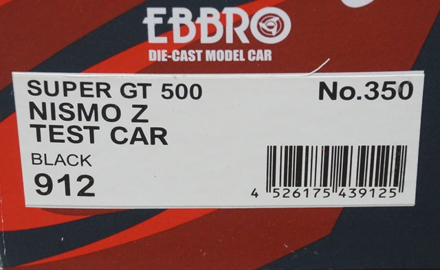 1:43 EBBRO 43912 Nissan NISMO Z SUPER GT500 Test Car 2007 #350