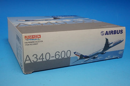 1:400 A340-600 AIRBUS HOUSE COLOR WHATEVER YOUR SIZE, WE HAVE IT F-WWCA 55637 Dragon