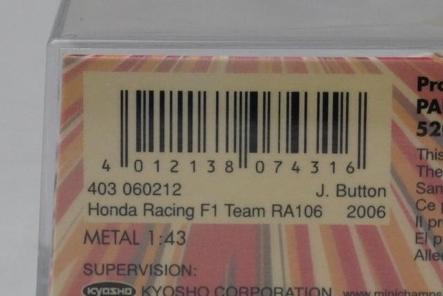 1:43 MINICHAMPS 403060212 KYOSHO Custom Honda Racing F1 RA106 '6 #12 J. Button model car