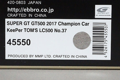 1:43 EBBRO 45550 TOM'S KeePer LC500 Super GT500 Champion 2017 #37