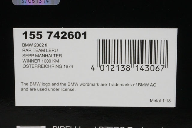 1:18 MINICHAMPS 155742601 BMW 2002 TI "RAR TEAM LERU" SEPP EMANHALTER 1000KM Osterreichring Winner 1974 #1