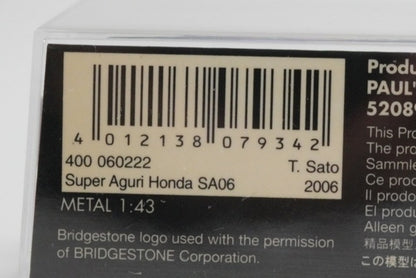 1:43 MINICHAMPS 400060222 Super Aguri Honda SA06 2006 #22 Takuma Sato