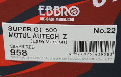 1:43 EBBRO 43958 Nissan MOTUL AUTECH Z SUPER GT 2007 Late Model #22