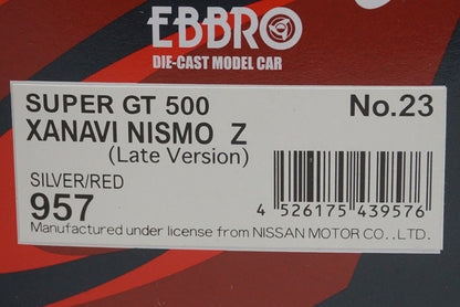 1:43 EBBRO 43957 Nissan Xanavi Nismo Z Super GT500 2007 Late Model #23 model car