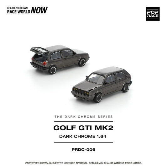 [ Pre-order ] PRDC006 POP RACE 1:64 Golf GTI MK2 Dark Chrome