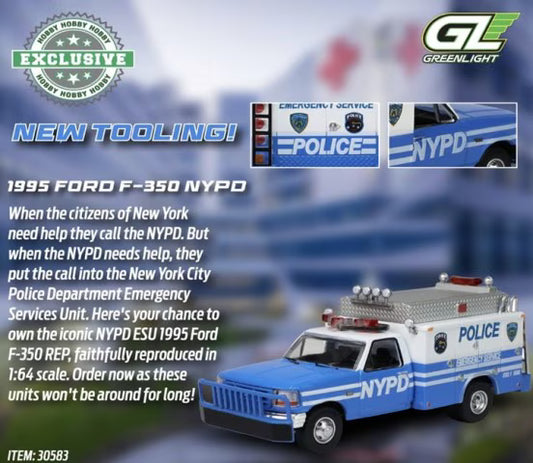 [ Pre-order ] 30583 GreenLight 1:64 Ford F-350 NYPD - Emergency Service 1995 - Hot Pursuit