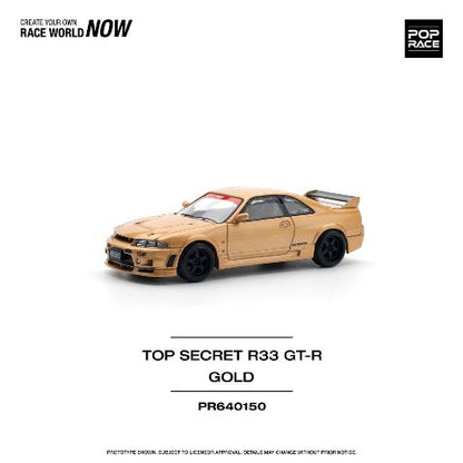 [ Pre-order ] PR640150 POP RACE 1:64 Nissan Skyline GT-R R33 TOP SECRET GOLD