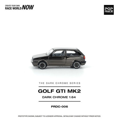[ Pre-order ] PRDC006 POP RACE 1:64 Golf GTI MK2 Dark Chrome