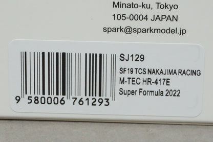 1:43 SPARK SJ129 TCS NAKAJIMA RACING SF19 M-TEC HR-417E Super Formula 2022 #64 Naoki Yamamoto