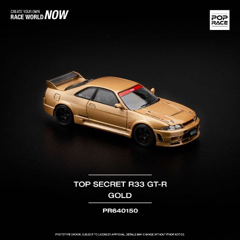 [ Pre-order ] PR640150 POP RACE 1:64 Nissan Skyline GT-R R33 TOP SECRET GOLD