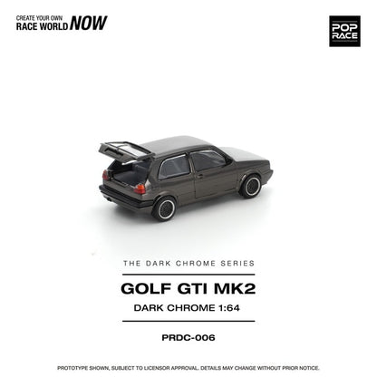 [ Pre-order ] PRDC006 POP RACE 1:64 Golf GTI MK2 Dark Chrome