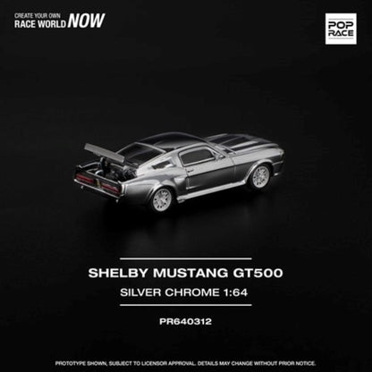 [ Pre-order ] PR640312 POP RACE 1:64 Ford SHELBY MUSTANG GT500 SILVER CHROME