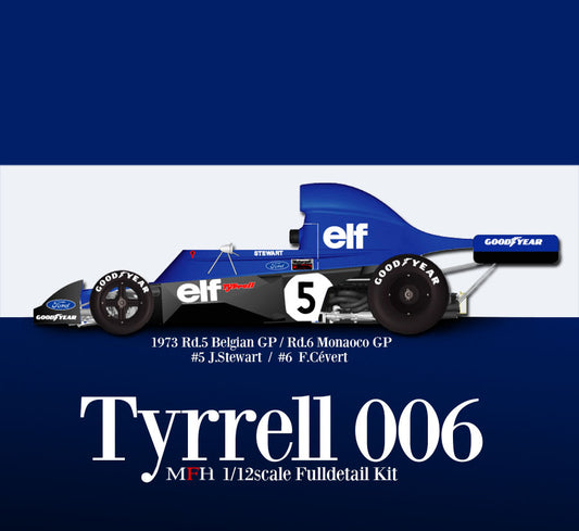 [ Back-order ] Model Factory HIRO K751 1:12 Tyrrell 006 1973 Rd.5 Belgian GP / Rd.6 Monaco GP #5 J.Stewart / #6 F.Cevert Fulldetail Kit